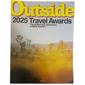 Outside Magazine Spring 2025 Travel Awards 50 Most Epic Adventures North America